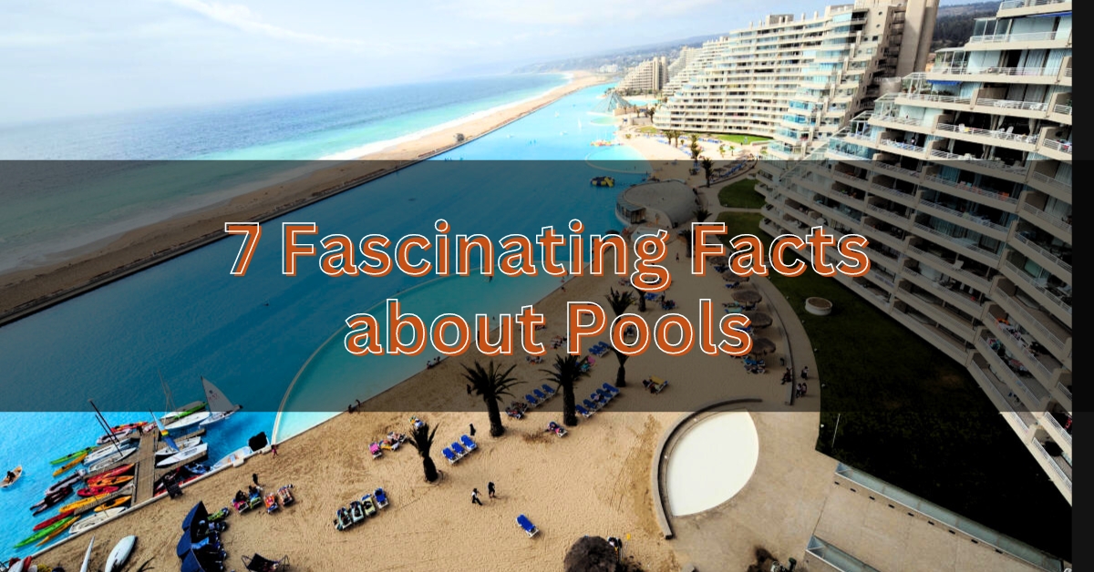 Facts About Swimming Pools